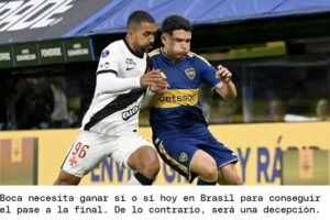Boca debe doblegar a Vasco para poder llegar a la final de la copa